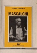 Cerritelli - Vittorio Mascalchi  *Collana Artisti Contemporanei* [Essegi, 1982]