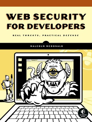 Web Security for Developers | Real Threats, Practical Defense | Malcolm McDonald