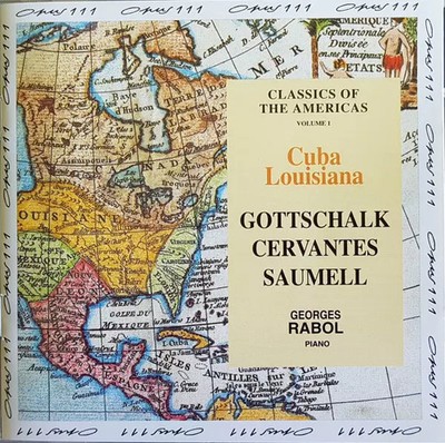 Kuba Louisiana, Louis Moreau Gottschalk, Georges Rabol, Ignacio Cervantes Kawana