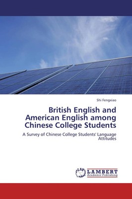 Shi Fengxiao | British English and American English among Chinese College...