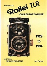 Complete Rollei TLR Collector's Guide by Parker, Ian Paperback / softback Book
