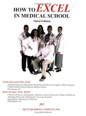 How to Excel in Medical School, third edition