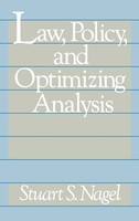 Stuart S. Nagel (U. A.) | Law, Policy, And Optimizing Analysis | Buch | Englisch