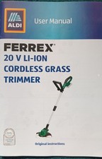 Ferrex 20 V Li-ion Cordless Grass Trimmer, with battery & charger, used.