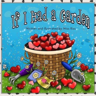 If I Had a Garden by Miss Riss (English) Paperback Book