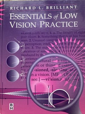 Essentials of Low Vision Practice by Richard L. Brilliant (1999, Trade...