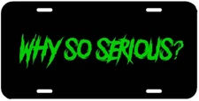 Why So Serious License Plate Frame -  Joker Funny Cover Front Plate  Lime Green