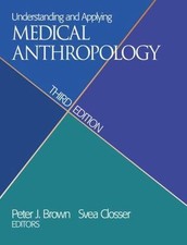 Understanding and Applying Medical Anthropolo...