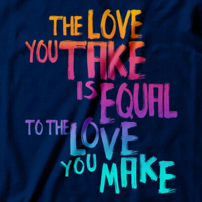 The End lyrics Love you take T-shirt music beatles john lennon paul mccartney