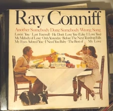 RAY CONNIFF Vinyl LP "ANOTHER SOMEBODY DONE SOMEBODY WRONG SONG", Columbia 1975.