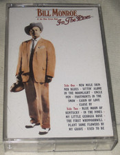 BILL MONROE In The Pines CASSETTE TAPE Bluegr...