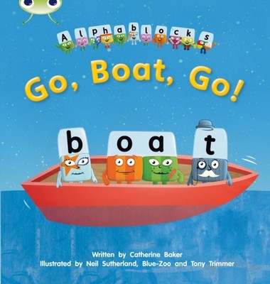 PHONICS BUG ALPHABLOCKS SET 09 GO BOAT by BAKER CATHERINE Paperback Self Help