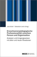 ErwachsenenpäDagogische ProfessionalitäT Zwischen Person Und Organisation Julia