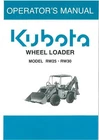KUBOTA WHEEL LOADER - MODELS RW25 & RW30 OPERATORS MANUAL