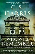C. S. Harris Who Will Remember (Paperback)