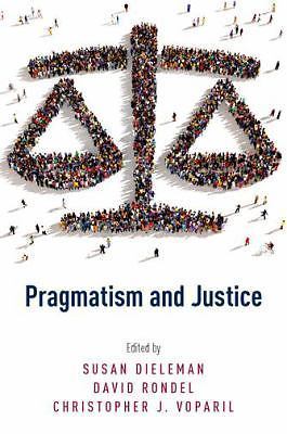 Pragmatism and Justice, ,