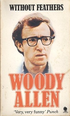 Without Feathers, Allen, Woody