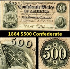 HGR SUNDAY 1864 $500 Confederate ((RARE $500)) VERY LIGHTLY CIRCULATED