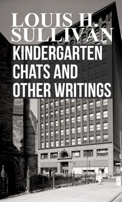 Sullivan - Kindergarten Chats and Other Writings - New hardback or cas - X555z