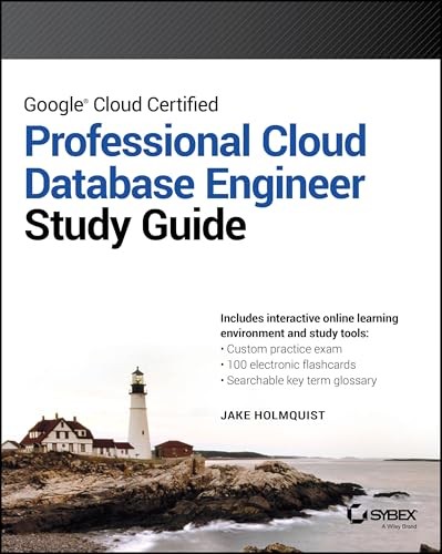 Google Cloud Certified Professional Cloud Database Engineer Study Guide Jake Holmquist - Image 6