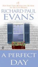 A Perfect Day - Mass Market Paperback By Evans, Richard - VERY GOOD