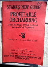 1941 Stark's New Guide to Profitable Orcharding Stark Bro's Nurseries SSPB