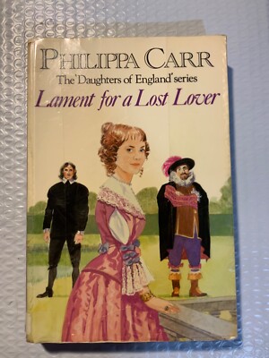 Lament for a Lost Lover  by Philippa Carr  (Large Print Paperback 1992)