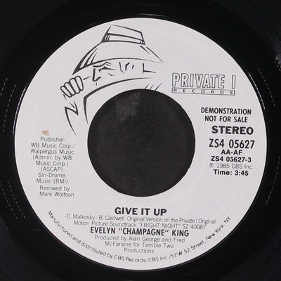 EVELYN 'CHAMPAGNE' KING: give it up / same PRIVATE I  7'' Single 45 RPM