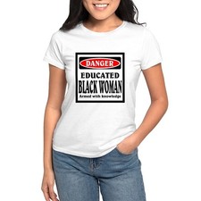 CafePress Educated Black Woman Women's T Shirt Women's T-Shirt 1174331811