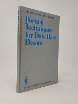 Antonio L Furtado, Erich J Neuhold / Formal Techniques for Data Base Design