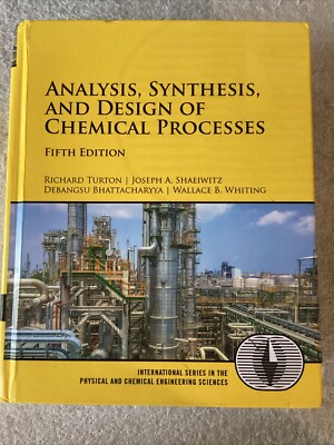 Analysis, Synthesis, And Design Of Chemical Processes Fifth Edition 91A