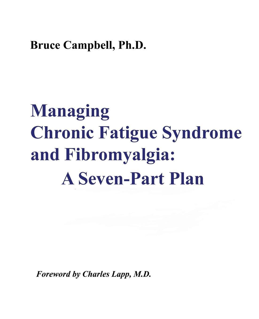Thumbnail - Managing Chronic Fatigue Syndrome And Fibromyalgia | Bruce F. Campbell