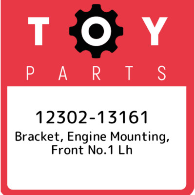 12302-13161 Toyota Bracket, engine mounting, front no.1 lh 1230213161 ...