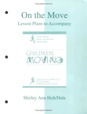 On the Move: Lesson Plans to accompany Children Moving
