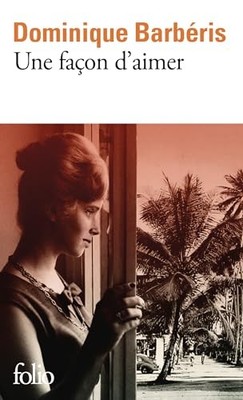 Une façon d'aimer by Barbéris, Dominique Book The Fast Free Shipping