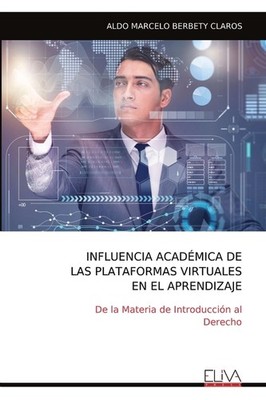 Influencia Acad?Mica De Las Plataformas Virtuales En El Apre...