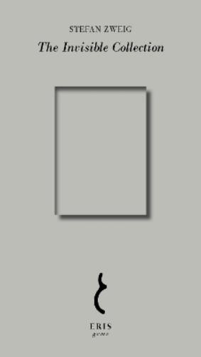 Стефан Цвейг Невидимая коллекция (в мягкой обложке) ERIS Gems (ИМПОРТ ИЗ Великобритании)