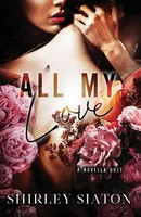 All My Love | Shirley Siaton | Taschenbuch | Englisch | 2023 | EAN 9786218374614