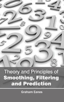 Graham Eanes | Theory And Principles Of Smoothing, Filtering And Prediction