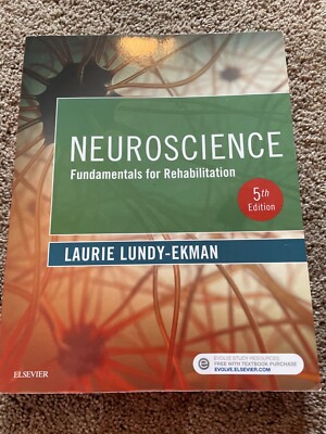 Neuroscience : Fundamentals for Rehabilitation by Laurie Lundy-Ekman (2017,...