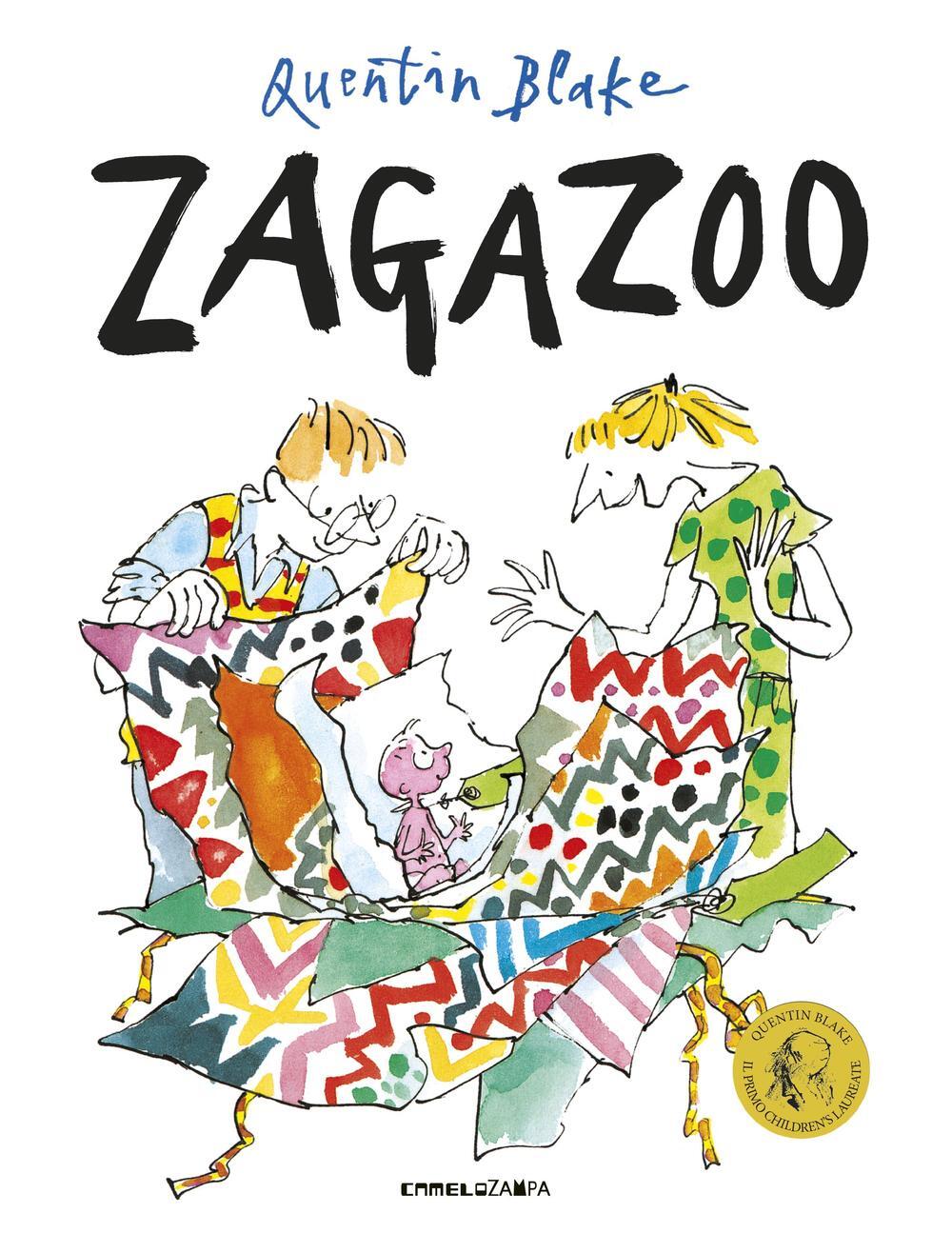 Libri Quentin Blake - Zagazoo. Ediz. Illustrata