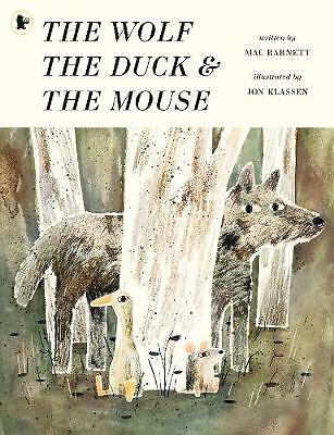 The Wolf, the Duck and the Mouse by Mac Barnett (Paperback, 2018)