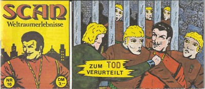   SCAN WELTRAUMERLEBNISSE #16 Zum Tode verurteil, Braun PICCOLO-COMICHEFT TOP Z1