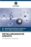 Mookkandi Palsamy Kesavan (U. A.) | Metallorganische GerÜSte | Taschenbuch