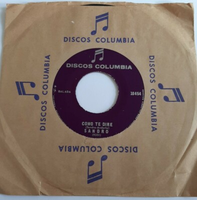 Sandro Es El Amante  / Como Te Dire DISCOS COLUMBIA VG+ #1116