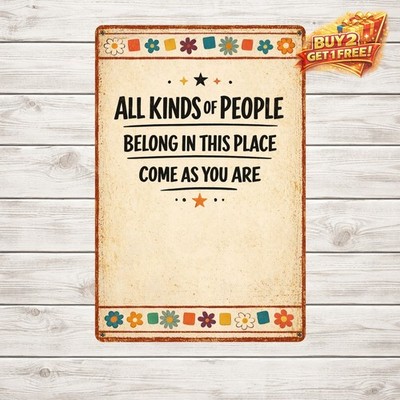 Everyone Here is Welcome Rustic Iron Wall Art Metal Tin Sign 8x12