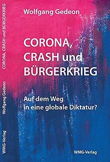 Corona, Crash und Bürgerkrieg: Auf dem Weg in eine ... | Buch | Zustand sehr gut