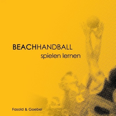 Fasold - Beachhandball Spielen lernen - New paperback or softback - X555z