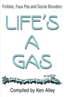 Ken Alley | Life's A Gas | Taschenbuch | Englisch (2001) | Iuniverse