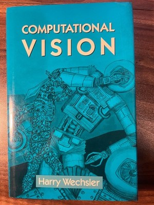 COMPUTATIONAL VISION By H. Wechsler (Hardcover)